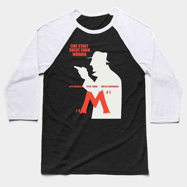 Noir Elegance: M - A City Searches for a Murderer - Peter Lorre Tribute Design Baseball T-Shirt by Boogosh